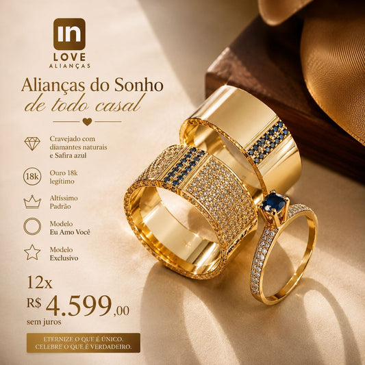 Par de Alianças + Anel em Ouro 18k | Diamantes & Safiras - Kit Eu Amo Você | 12x R$ 4.599